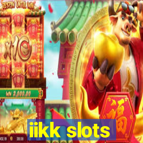 iikk slots