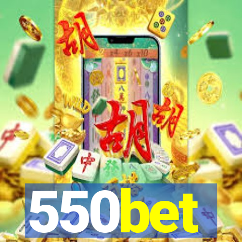 550bet