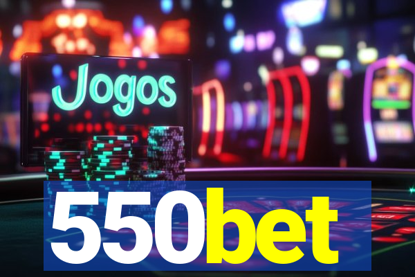 550bet