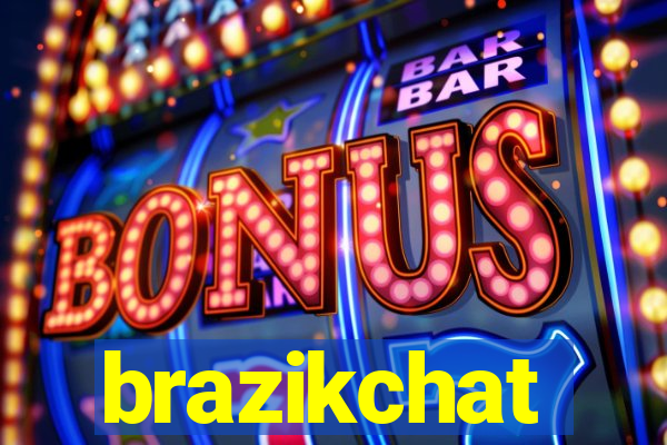 brazikchat