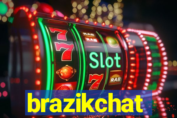 brazikchat