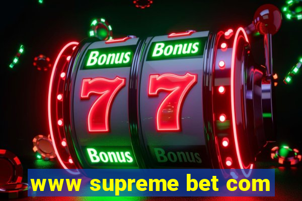 www supreme bet com