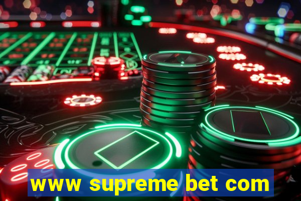 www supreme bet com