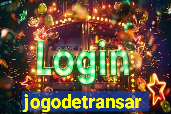 jogodetransar