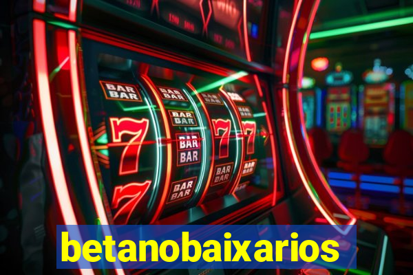 betanobaixarios