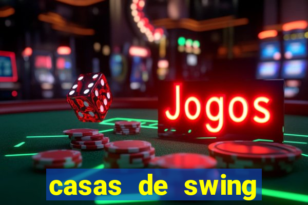casas de swing porto alegre