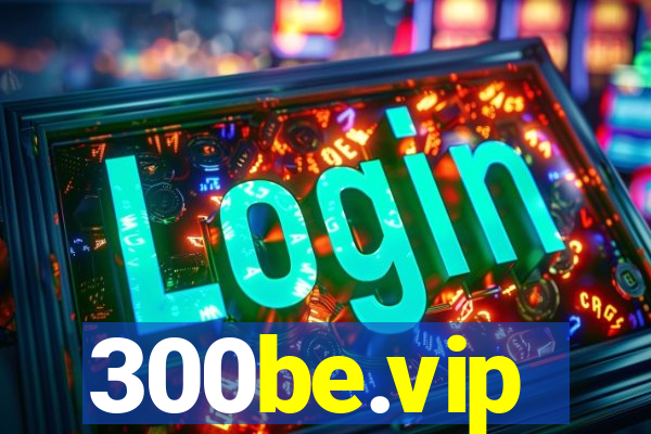 300be.vip