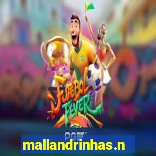 mallandrinhas.nwt