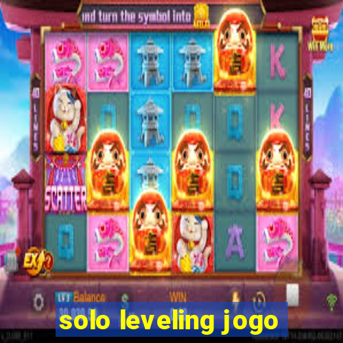 solo leveling jogo