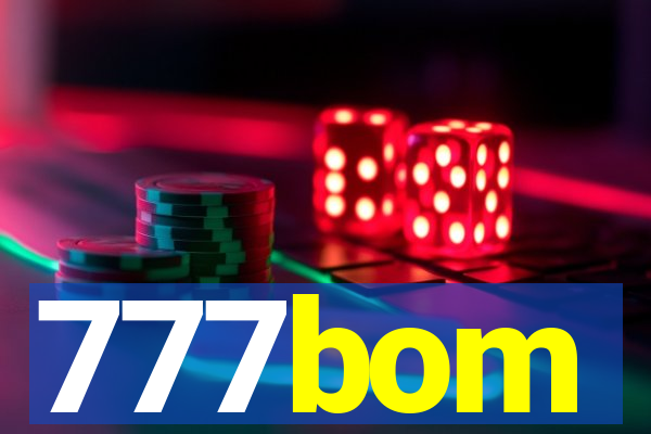 777bom