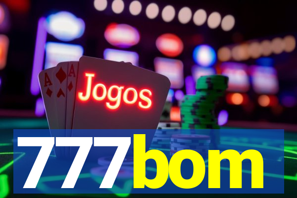777bom