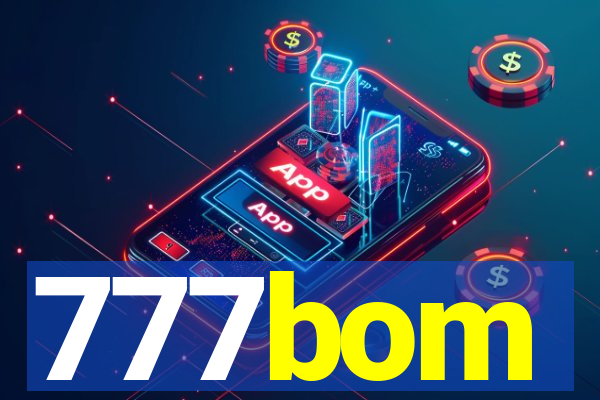 777bom