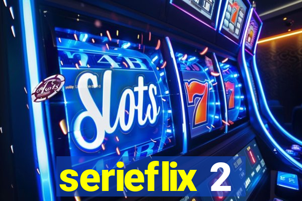 serieflix 2