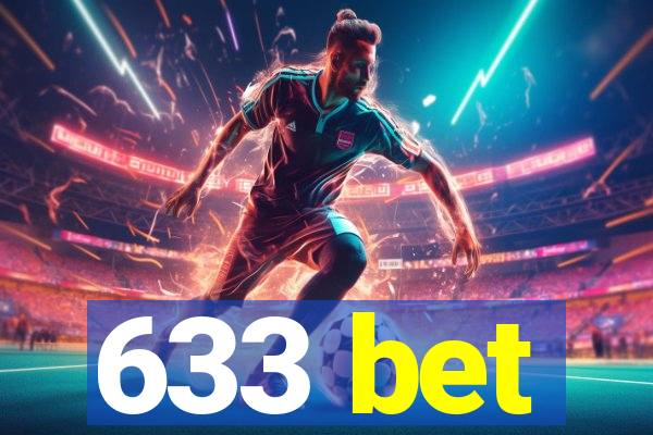 633 bet