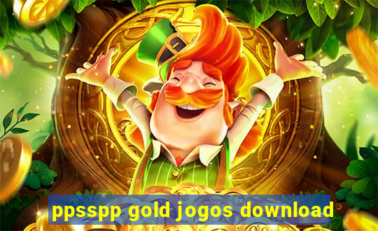 ppsspp gold jogos download