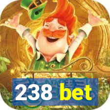 238 bet