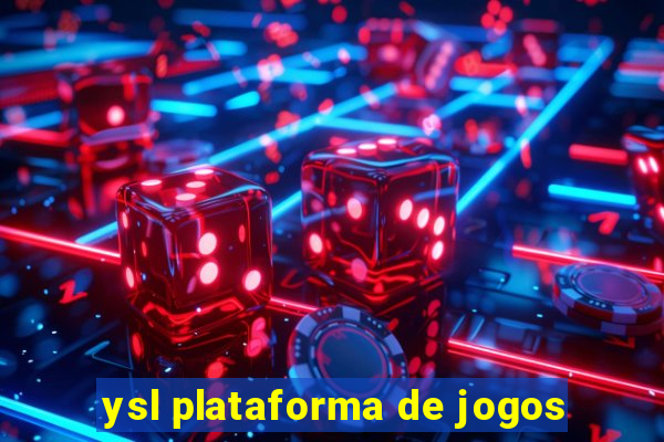 ysl plataforma de jogos