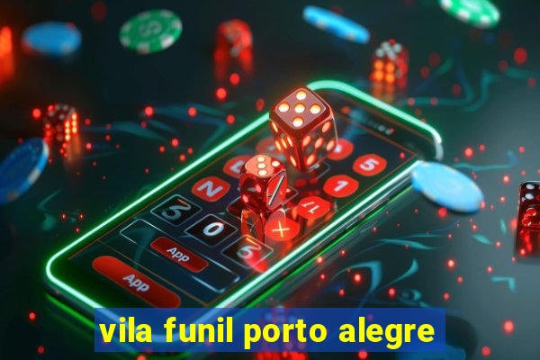 vila funil porto alegre