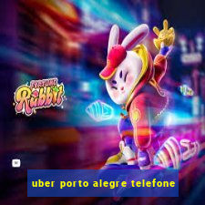 uber porto alegre telefone