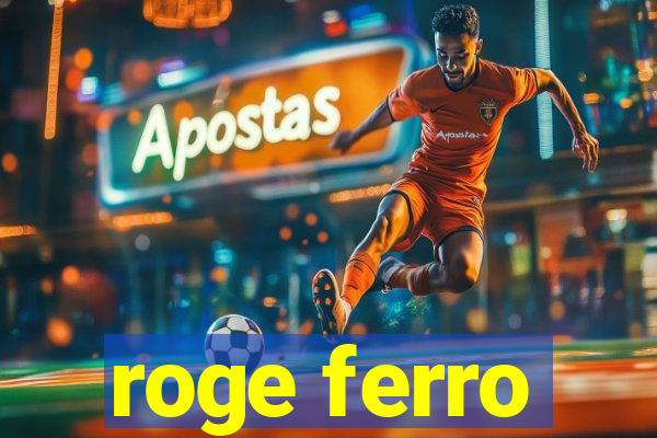 roge ferro