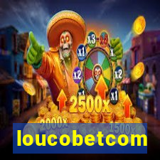 loucobetcom