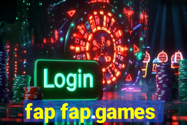 fap fap.games