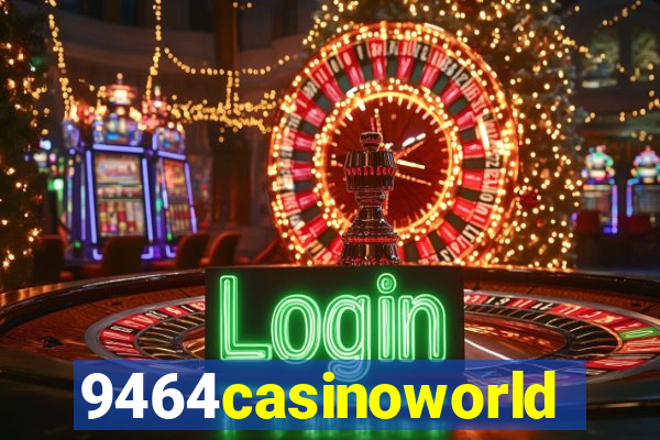 9464casinoworld