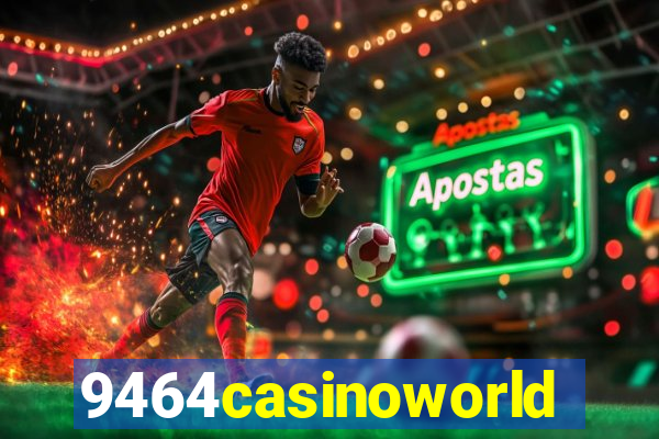 9464casinoworld