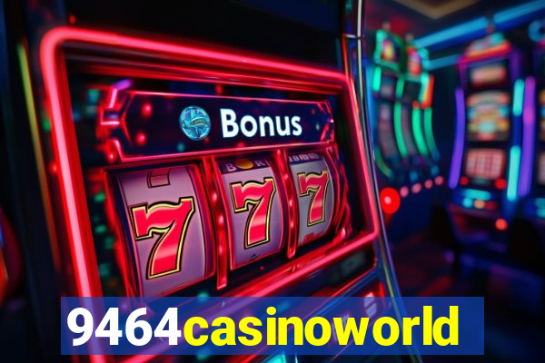 9464casinoworld