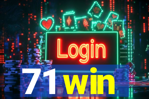 71 win
