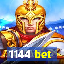 1144 bet