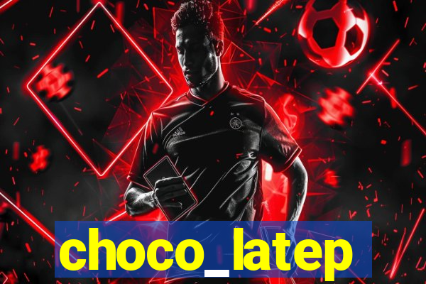 choco_latep