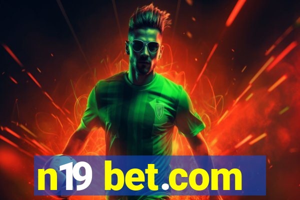 n19 bet.com