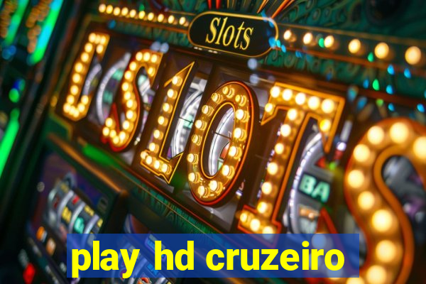 play hd cruzeiro