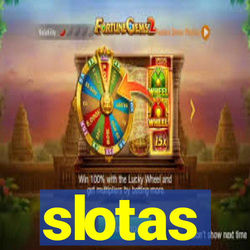 slotas
