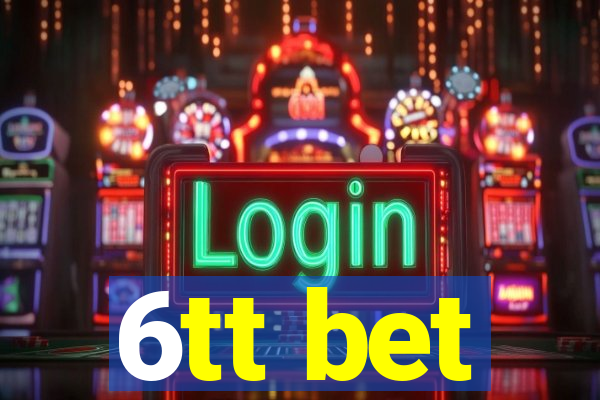 6tt bet