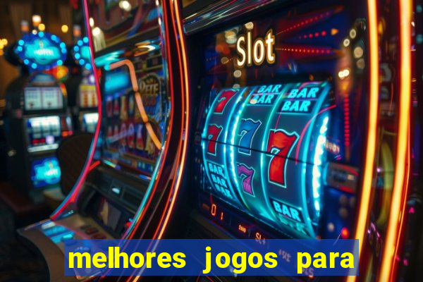 melhores jogos para o tablet