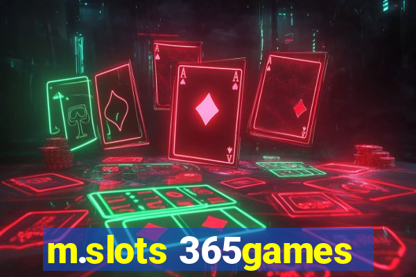 m.slots 365games
