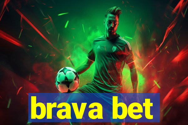 brava bet