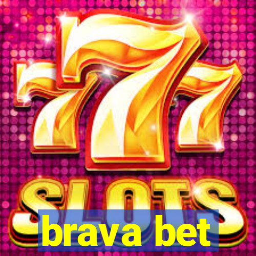 brava bet