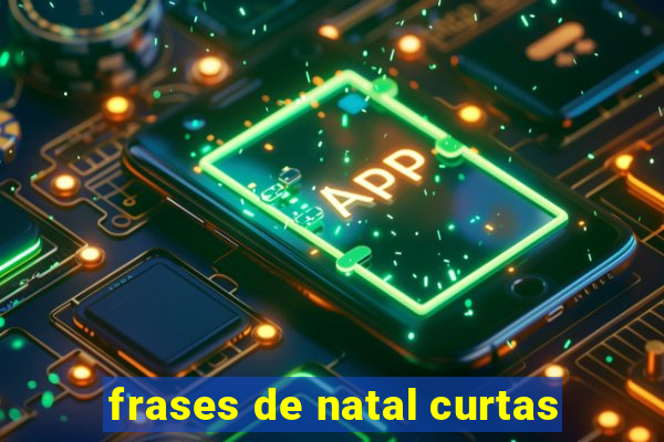 frases de natal curtas