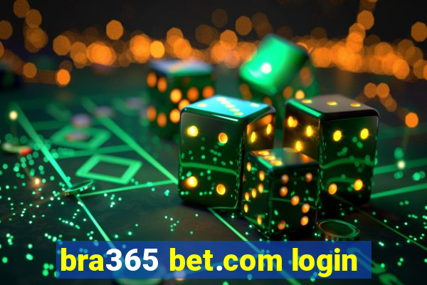 bra365 bet.com login