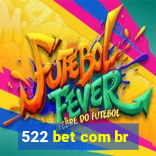 522 bet com br