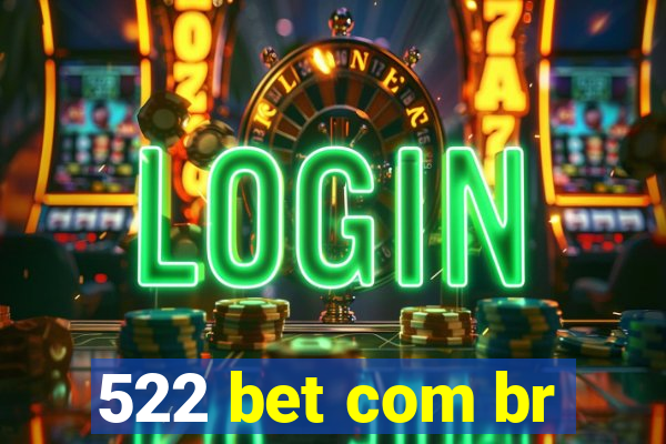 522 bet com br