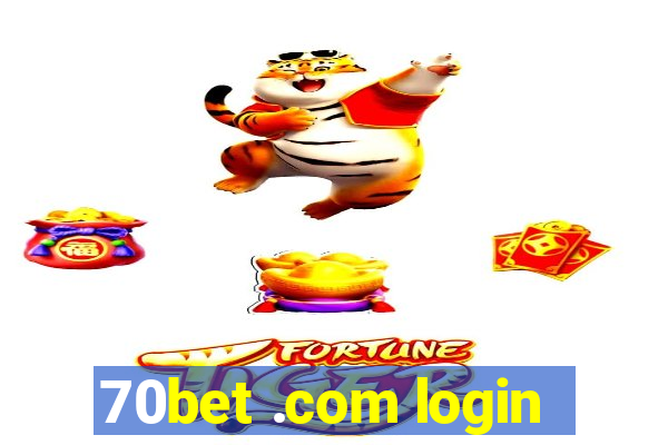 70bet .com login