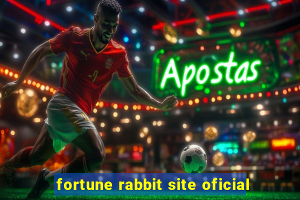 fortune rabbit site oficial