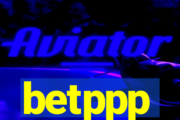 betppp