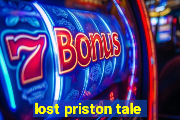 lost priston tale