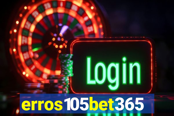 erros105bet365