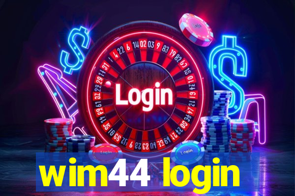 wim44 login